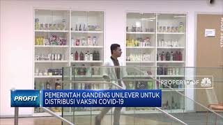 Pemerintah Gandeng Unilever Untuk Distribusi Vaksin Covid-19