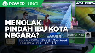 Dear Pak Jokowi, DPR & Sejumlah Pakar Tolak Pindah Ibu Kota Negara