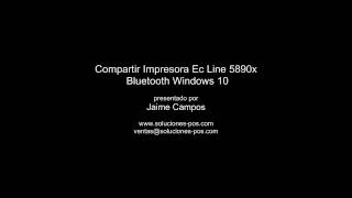Compartir Impresora Ec Line 5890x Bluetooth Windows 10