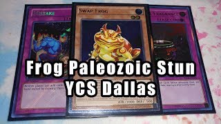 Frog Paleozoic Stun - YCS Dallas Yu-Gi-Oh! Deck Profile 2017