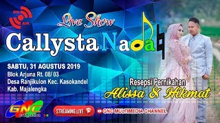 LIVE CALLYSTA NADA RANJI KULON // GNC MULTIMEDIA // SEASON SIANG