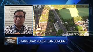 Capai 40% dari PDB, Ekonom: ULN Masuk Lampu Kuning