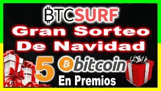 ? 5 Bitcoin Gran Sorteo de BTCSURF | Participa Sorteo de Navidad | Bitcoin gratis