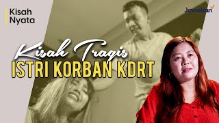 #KisahNyata | KISAH TRAGIS, ISTRI KORBAN KDRT SUAMI !!!