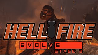 Evolve Stage 2 | HELL FIRE | Renegade Abe Assault