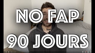 No Fap Challenge 90 jours Abstinence Sexuelle Masturbation Celibat Chastete (PMO)