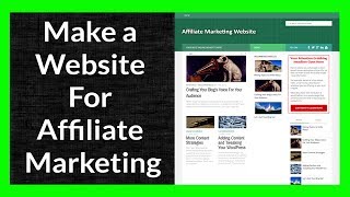 Make a Website for Affiliate Marketing Part 4 of 11