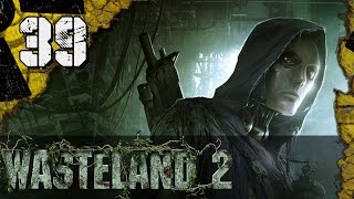Mr. Odd - Let's Play Wasteland 2 - Part 39 - Atchisons and Topekans [60 FPS]