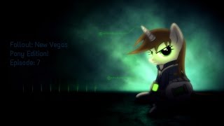 Fallout: New Vegas - Pony Edition! - 7 (Rex!)