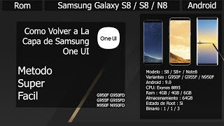 Revert Treble - Como Volver a One UI - Samsung Galaxy S8/S8+/N8