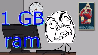 What it feels like to have 1 GB ram