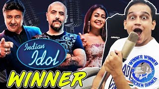 I'm Gonna WIN INDIAN IDOL 2018 BECAUSE MAIN GAREEB