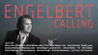 ENGELBERT CALLING - Lulu, Gene Simmons, Shelby Lynne, Smokey Robinson, Wynonna Judd, Kenny Rogers...