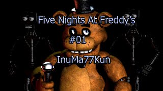 Let's Play "Five Nights At Freddy's" #01 [Ушастик, Фредди, Цыплёнок-Цыпа и Я]