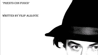 Filip Alilovic - Presto con fuoco (Studio Record)