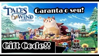 Tales of Wind - Gift Code, já garanta o seu! Saiba como Resgatar #BheeCrazy com as novidades