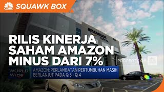 Rilis Kinerja Perusahaan, Saham Amazon Turun Lebih dari 7 %