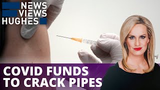 Biden admin uses Covid funds for CRACK PIPES