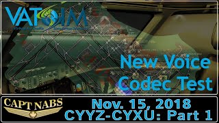 VATSIM New Voice Codec Test Part 1, Nov 15 2018, CYYZ-CYXU, Majestic Q400 [P3Dv4]