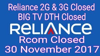 Reliance 2G, 3G & BIG TV DTH Closed बंद