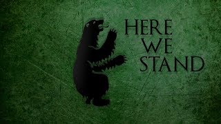 House Mormont Theme - Here We Stand (Game of Thrones)