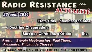 Emission d'actualité d'août 2014 - Radio Résistance