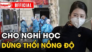 Cho học sinh nghỉ học, tạm dừng thổi nồng độ cồn để tránh lây lan virus