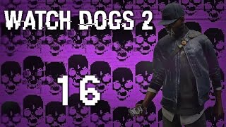 Watch Dogs 2 - Прохождение игры на русском [#16] Фриплей и побочки PC