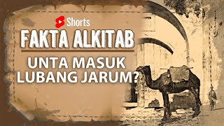 #FaktaAlkitab Shorts | UNTA MASUK LUBANG JARUM?
