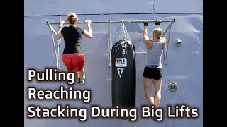 Pulling, Reaching, and Stacking During Big Lifts - Movement Debrief Episode 107