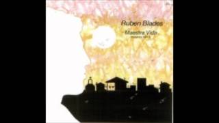 MAESTRA VIDA - RUBEN BLADES
