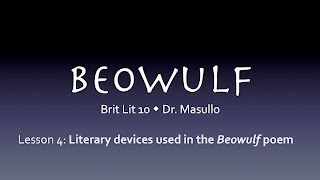 Beowulf, Lesson 4: Literary devices used in the Beowulf poem