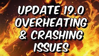 Update 19.0 Overheating & Crashing Issues - Marvel Contest Of Champions