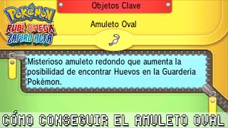 Cómo conseguir el Amuleto Oval ~ Pokémon Rubí Omega & Zafiro Alfa