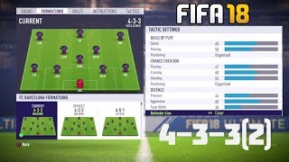 Fifa 18 Best Formation (4-3-3(2)) Tutorial - Best Custom Tactics & Instructions & More!!