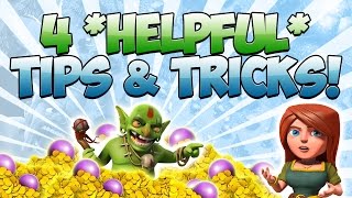Clash of Clans - 4 *VERY HELPFUL* "TIPS & TRICKS"