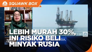 Meski Lebih Murah 30%, Ini Risiko Jokowi Beli Minyak Rusia