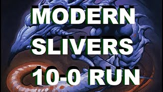 [Modern] Slivers: Post-TBD Update, 10-0 run