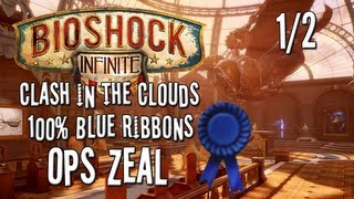 Ops Zeal 100% Blue Ribbon Walkthrough 1/2 (BioShock Infinite: Clash in the Clouds)