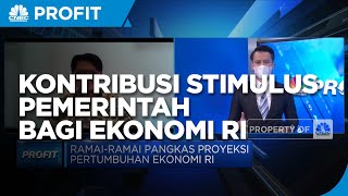 Begini Kontribusi Stimulus Pemerintah Bagi Ekonomi RI