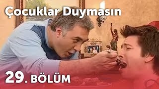 Çocuklar Duymasın 3.Sezon - 29.Bölüm