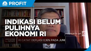 Ekonom: Deflasi 0,16% di Juni Indikasi Belum Pulihnya Ekonomi RI