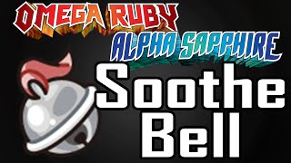 SOOTHE BELL Location 【Pokemon Omega Ruby Alpha Sapphire】