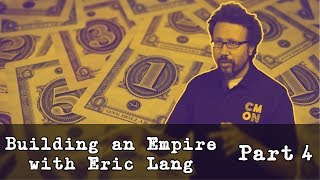 Building an Empire with Eric Lang - Part 4: American Crime