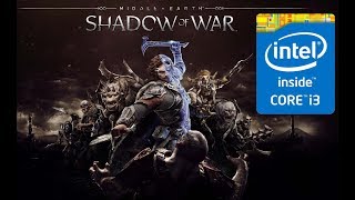 Middle-earth: Shadow of War_Gameplay_HD7770 1GB_Intel i3