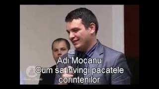 Adi Mocanu - Cum sa invingi cele mai mari pacate? Predica