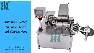 Automatic Rotary Ampoule Labeling Machine, High Speed Ampoule Labeling Machine, Ampoule Labeler