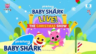 Join us in the Baby Shark LIVE: The Christmas Show!