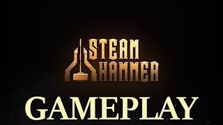 STEAM HAMMER | HD Gameplay Part 1