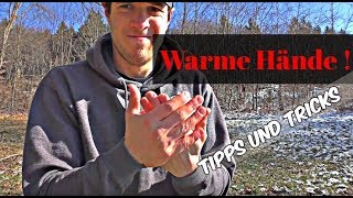 Nie mehr kalte Hände,Techniken um warm zu bleiben,Überleben extrem ohne Feuer Survival Training (4K)
